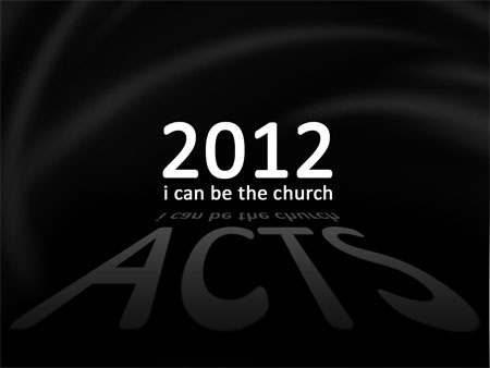 Logo - Acts - 2012 - i can be the church