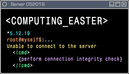 Logo - Computing Easter - 5.12.19 - Unable to Connect to the Server