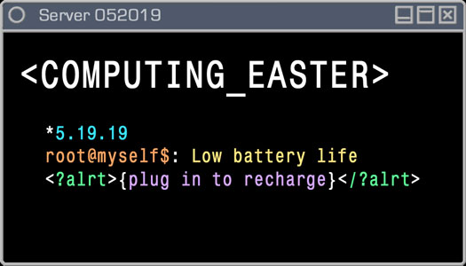 Logo - Computing Easter - 5.19.19 - Low Battery Life, Plug in to Recharge