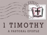 1 Timothy – The Epistles: Living the Story