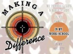 Making a Difference… At My Work / School