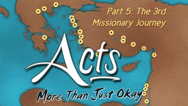 Logo - Acts - Part 5: The 3rd Missionary Journey
